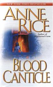 Cover of: Blood Canticle (Vampire Chronicles) by Anne Rice