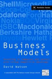 Business models : investing in companies and sectors with strong competitive advantage