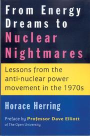 Cover of: From Energy Dreams to Nuclear Nightmares: Lessons from the Anti-nuclear Power Movement in the 1970s