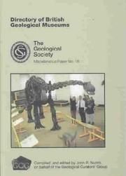 Directory of British Geological Museums (Geological Society Miscellaneous Papers) (Geological Society Miscellaneous Papers) by John R. Nudds