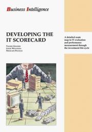 Developing the IT scorecard : a detailed route map to IT evaluation and performance measurement through the investment life-cycle