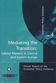 Mediating the transition : labour markets in Central and Eastern Europe