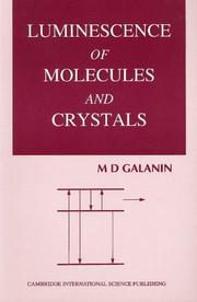 Luminescence of molecules and crystals