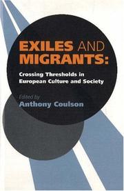 Exiles and migrants : crossing thresholds in European culture and society