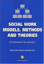 Social work models, methods and theories : a framework for practice