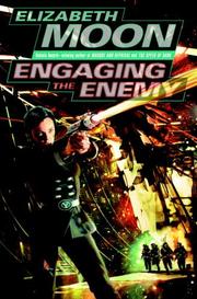 Cover of: Engaging the enemy: book three of Vatta's war