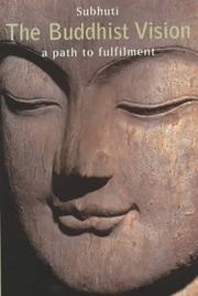 Cover of: The Buddhist Vision: A Path to Fullfillment
