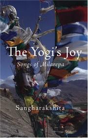 The yogi's joy : songs of Milarepa