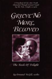 Cover of: Grieve No More Beloved