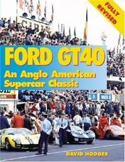 Ford GT40 : an Anglo-American supercar classic