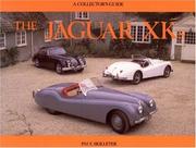 The Jaguar XKs : a collector's guide