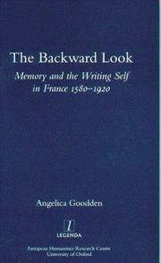 The backward look : memory and the writing self in France 1580-1920