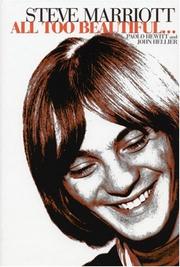 Cover of: Steve Marriott: All Too Beautiful