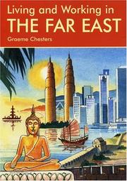 Cover of: Living & Working in the Far East: A Survival Handbook (Living and Working)