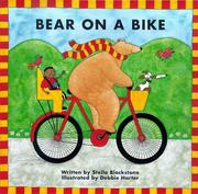 Cover of: Bear on a Bike (Bear Series) by Stella Blackstone