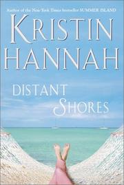 Distant shores by Kristin Hannah, Bernadette Quigley