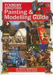 Foundry miniatures painting and modelling guide