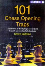 Cover of: 101 Chess Opening Traps (Gambit Chess) by Steve Giddins