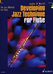 Cover of: Developing Jazz Technique: The Jazz Method for Flute