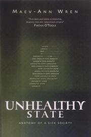 Unhealthy state : anatomy of a sick society