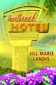 Cover of: Heartbreak hotel: a novel