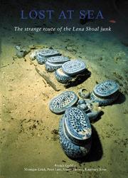 Lost at sea : the strange route of the Lena Shoal junk