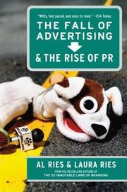 Cover of: The Fall of Advertising and the Rise of PR