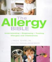 The allergy bible : understanding, diagnosing, treating allergies and intolerances