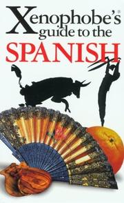 The Xenophobe's Guide to the Spanish by Drew Launay