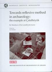 Towards reflexive method in archaeology : the example at Çatalhöyük