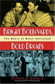 Cover of: Bright boulevards, bold dreams by Donald Bogle