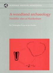 A woodland archaeology : Neolithic sites at Haddenham