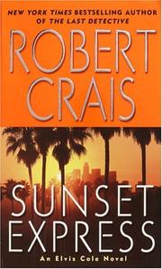 Cover of: Sunset Express: An Elvis Cole Novel