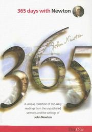 365 days with Newton : a unique collection of 365 daily readings from the unpublished sermons and the writings of John Newton