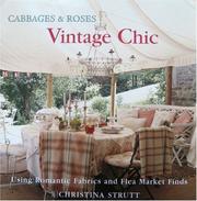 Vintage chic : using romantic fabrics and fleamarket finds