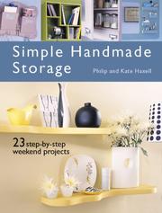 Simple handmade storage : 23 step-by-step weekend projects