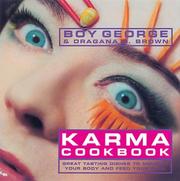Cover of: Karma Cookbook: Great Tasting Dishes to Nourish Your Body and Feed Your Soul