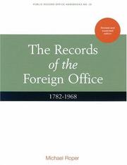 Cover of: Records of the Foreign Office, 1782-1968: Revised and Expanded Edition (Public Record Office Handbooks)