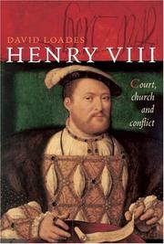 Henry VIII : court, church and conflict