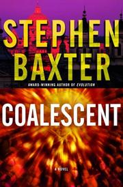 Cover of: Coalescent by Stephen Baxter