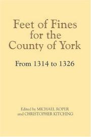 Feet of fines for the county of York from 1314 to 1326