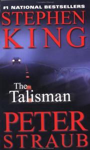 The Talisman by Stephen King, Peter Straub