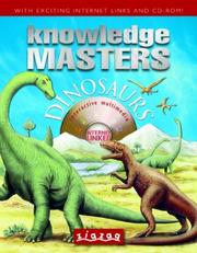 Cover of: Dinosaurs (Knowledge Masters Series) by John A. Cooper