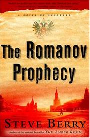 Cover of: The Romanov prophecy by Steve Berry