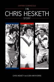 Captain Courageous : the Chris Hesketh story