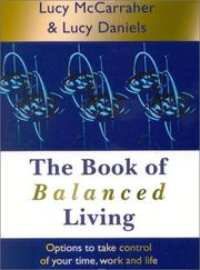 The book of balanced living : options to take control of your time, work and life