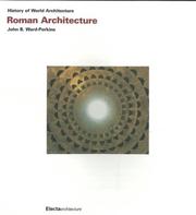 Roman Architecture by J. B. Ward-Perkins