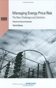 Managing energy price risk : the new challenges and solutions