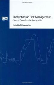 Innovations in risk management : seminal papers from the Journal of risk