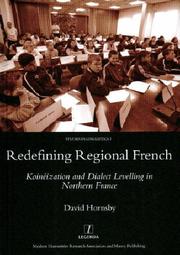 Redefining regional French : koinéization and dialect levelling in Northern France